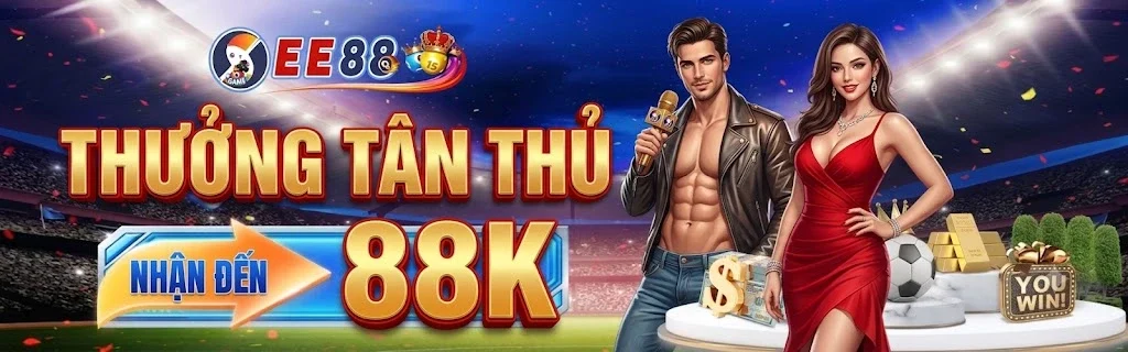 EE88 Thưởng tấn thủ 88k